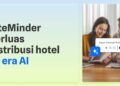 SiteMinder Perluas Distribusi Hotel ke Era AI